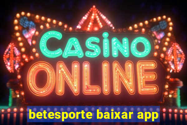 betesporte baixar app